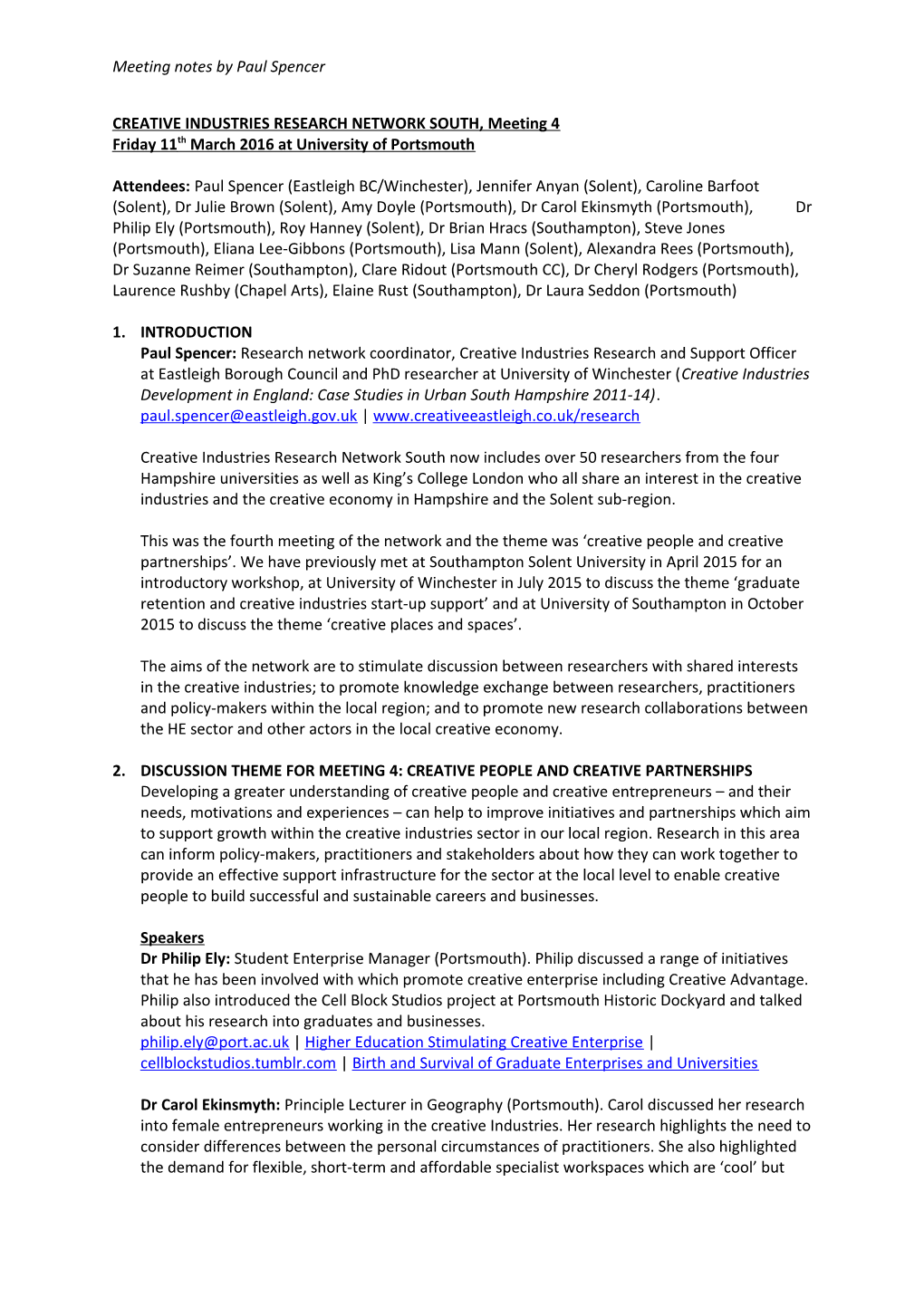 CREATIVE INDUSTRIES RESEARCH NETWORK SOUTH, Meeting4