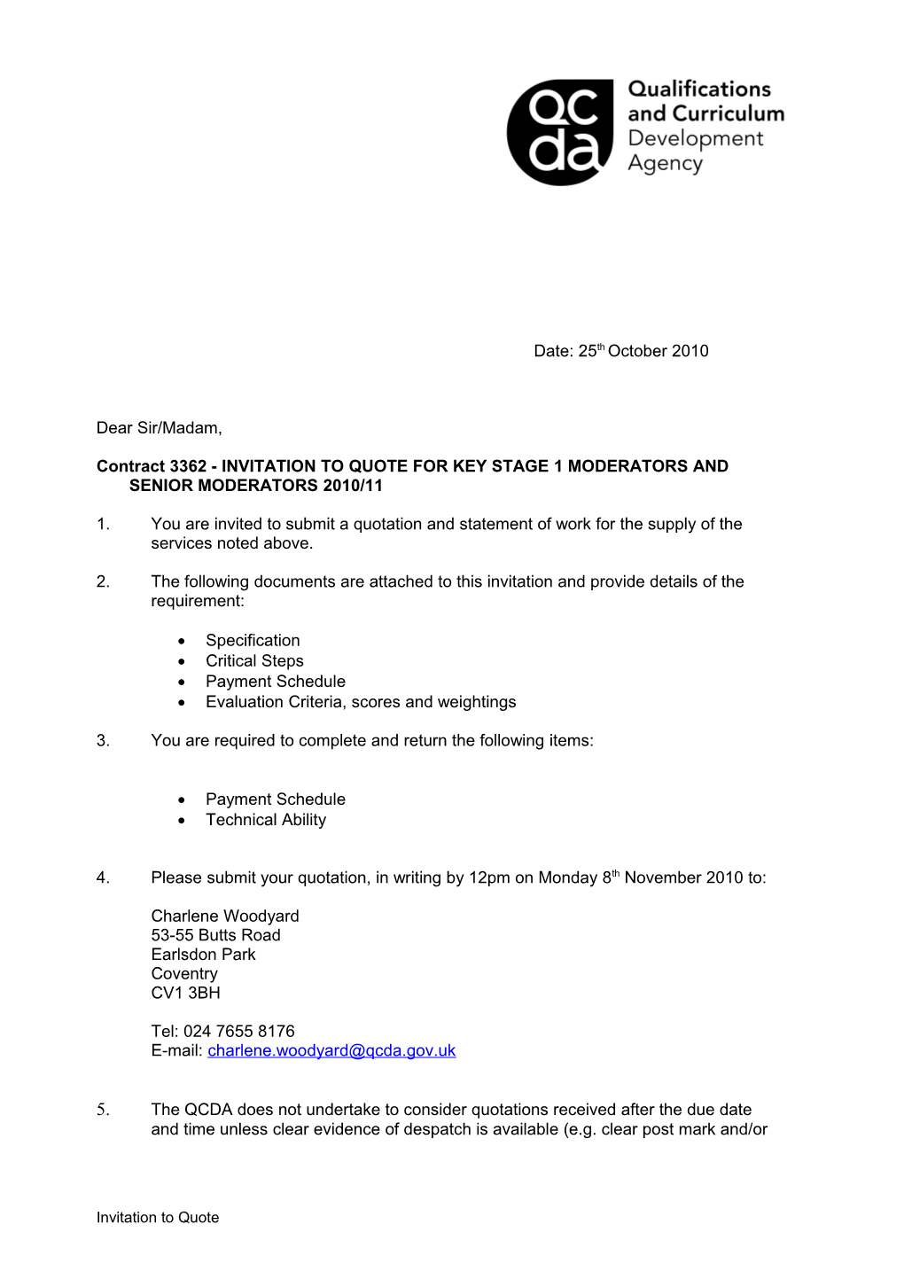 Contract 3362 - INVITATION to QUOTE FORKEY STAGE 1 MODERATORS and SENIOR MODERATORS 2010/11