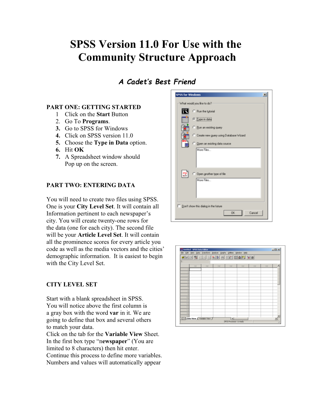 SPSS Version 11.0 for Use with The