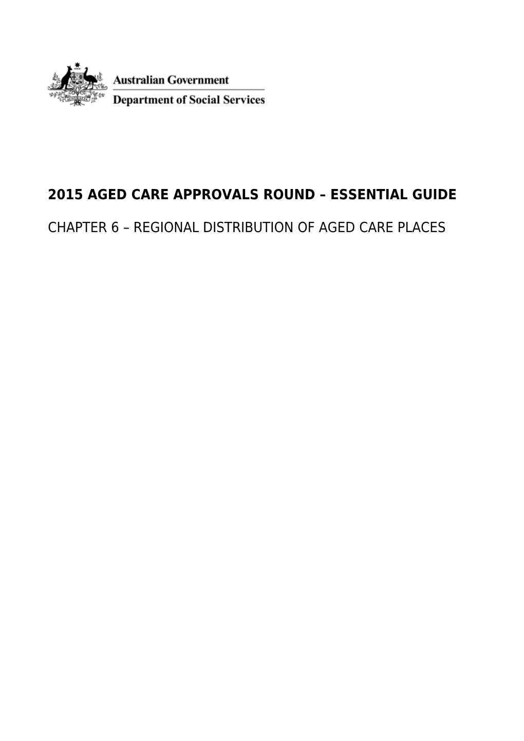 Chapter 6 Regional Distribution of Aged Care Places