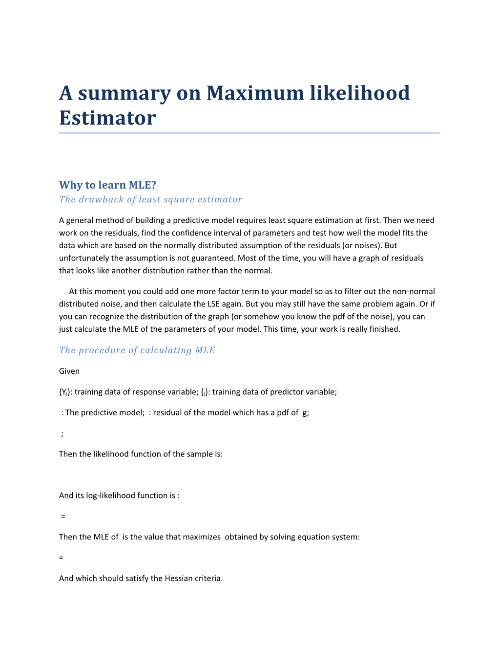 A Summary on Maximum Likelihood Estimator