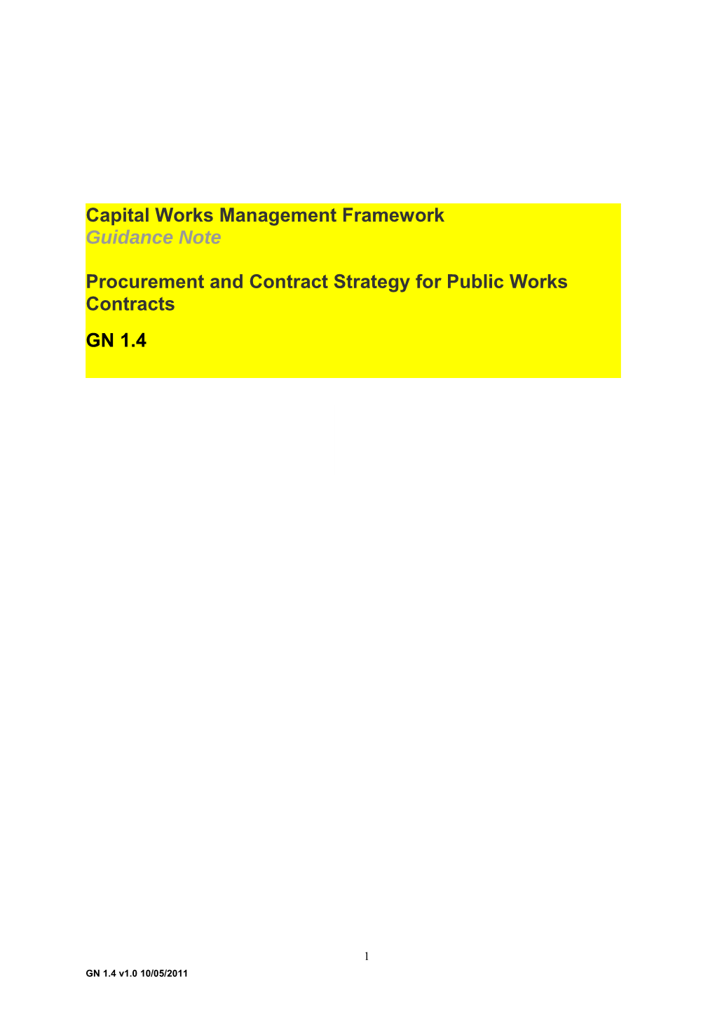 Procurement and Contract Strategy for Public Works Contracts Document Reference GN 1.4. V.1.0