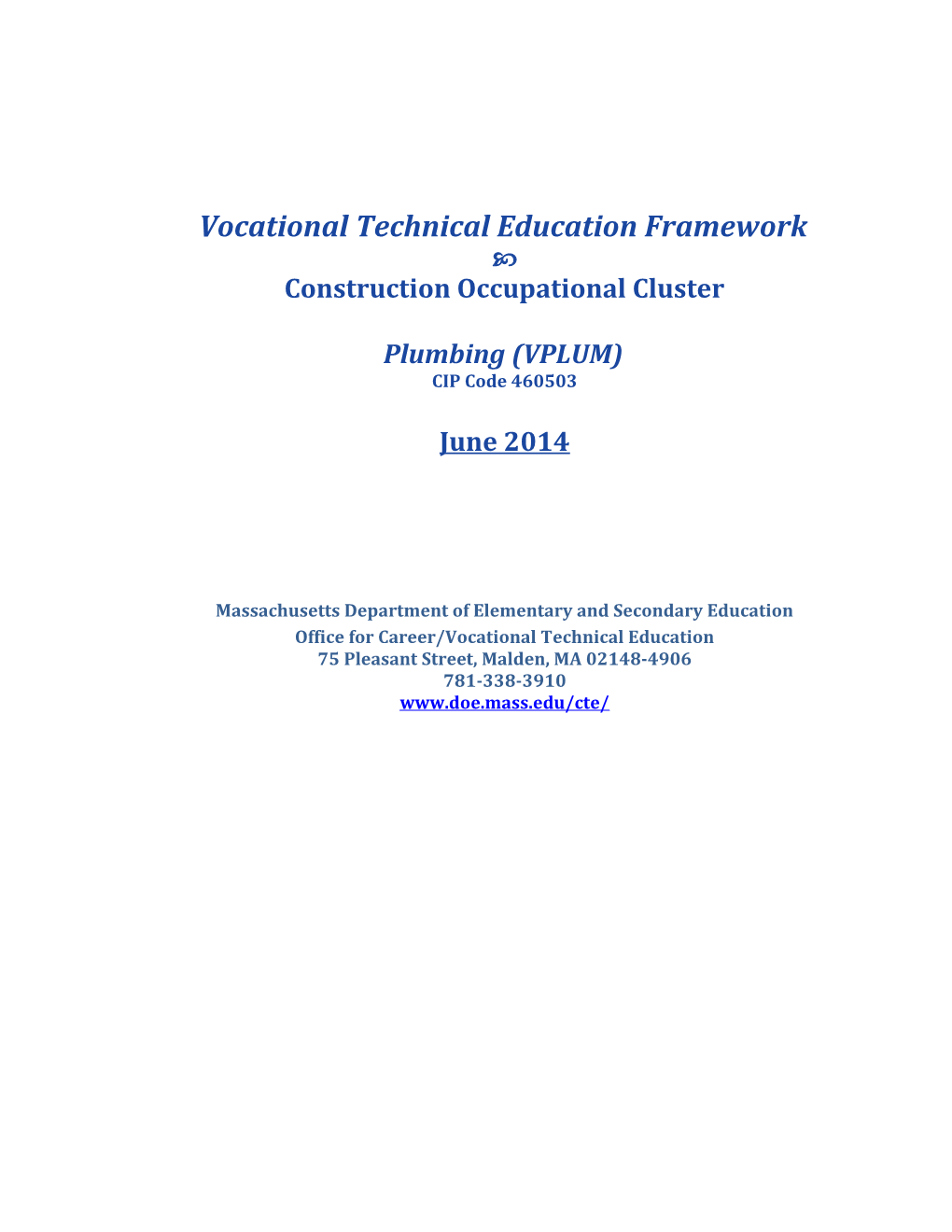 VTE Framework: Plumbing