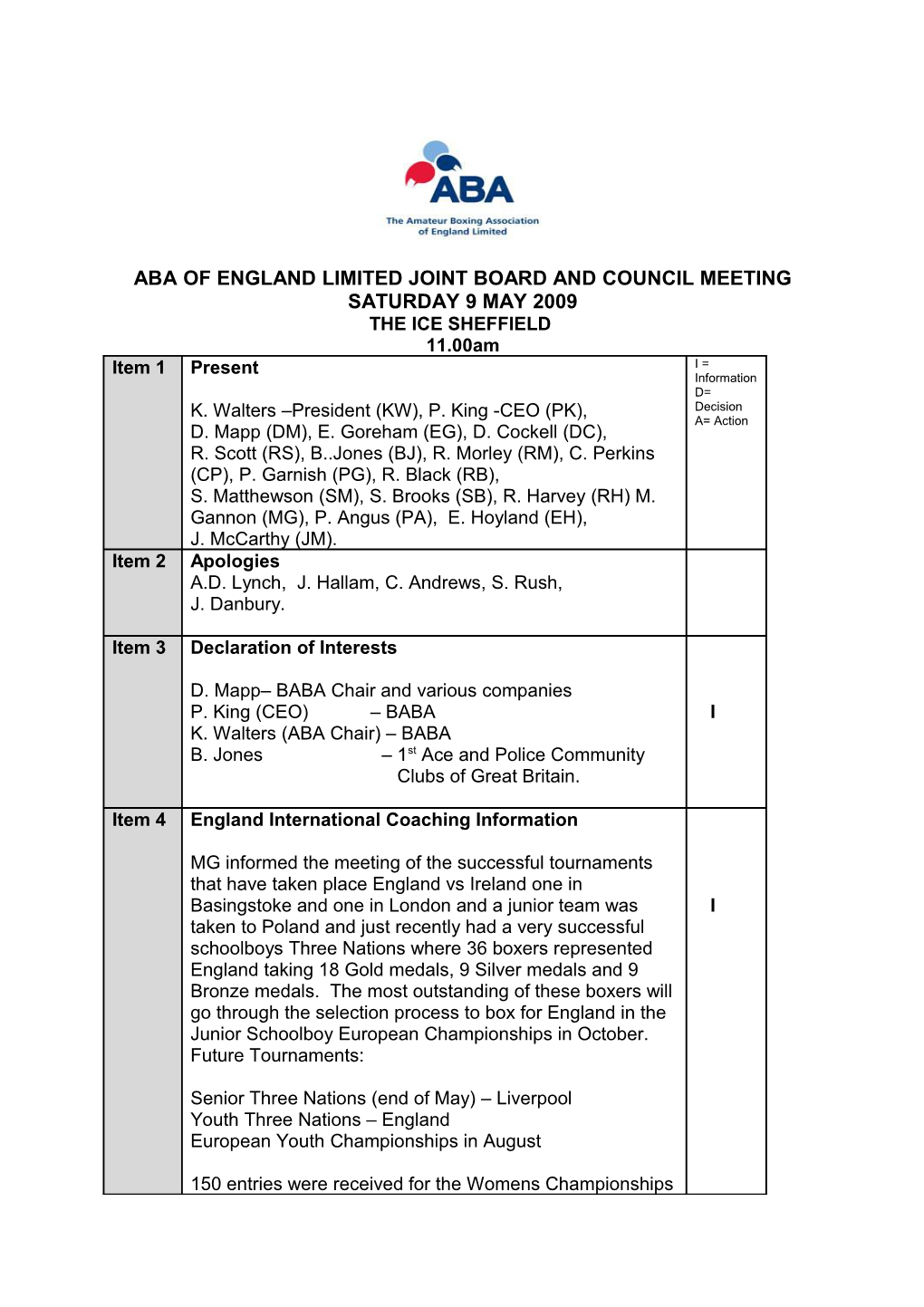 Aba of England Limited Joint Board and Council Meeting