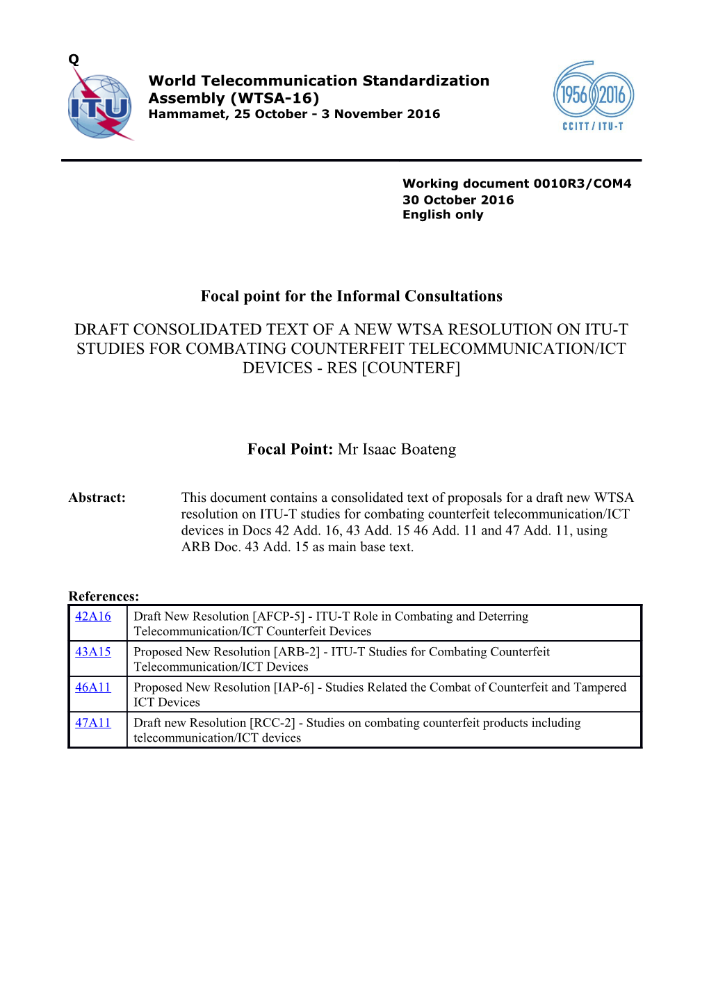 Draft Consolidated Text of a New Wtsa Resolution on Itu-T Studies for Combating Counterfeit