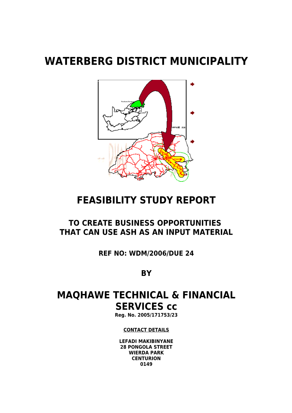 For the Waterberg District Municipality