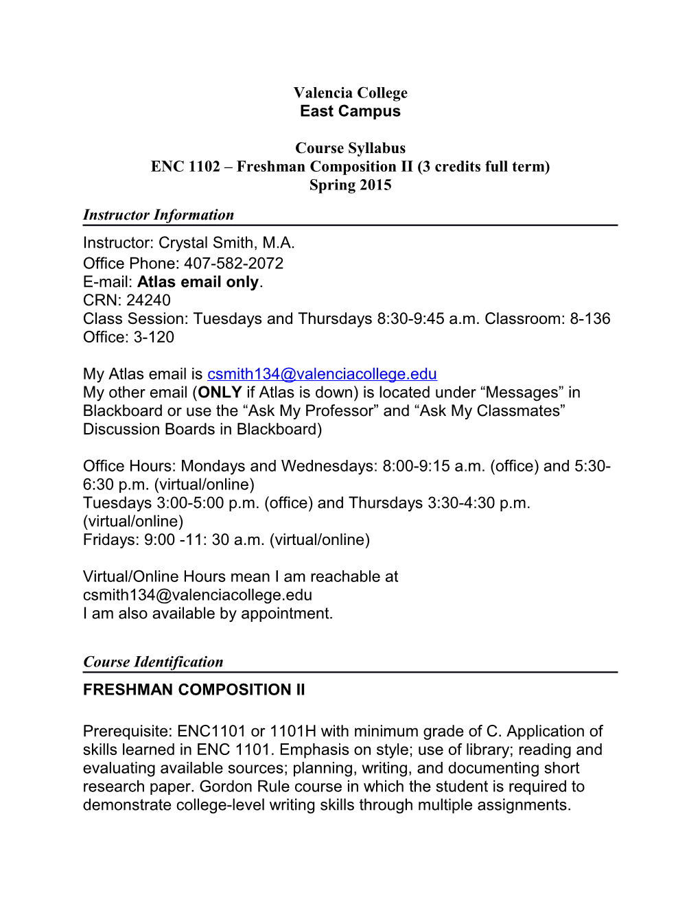 ENC 1102 Freshman Composition II (3 Credits Full Term)