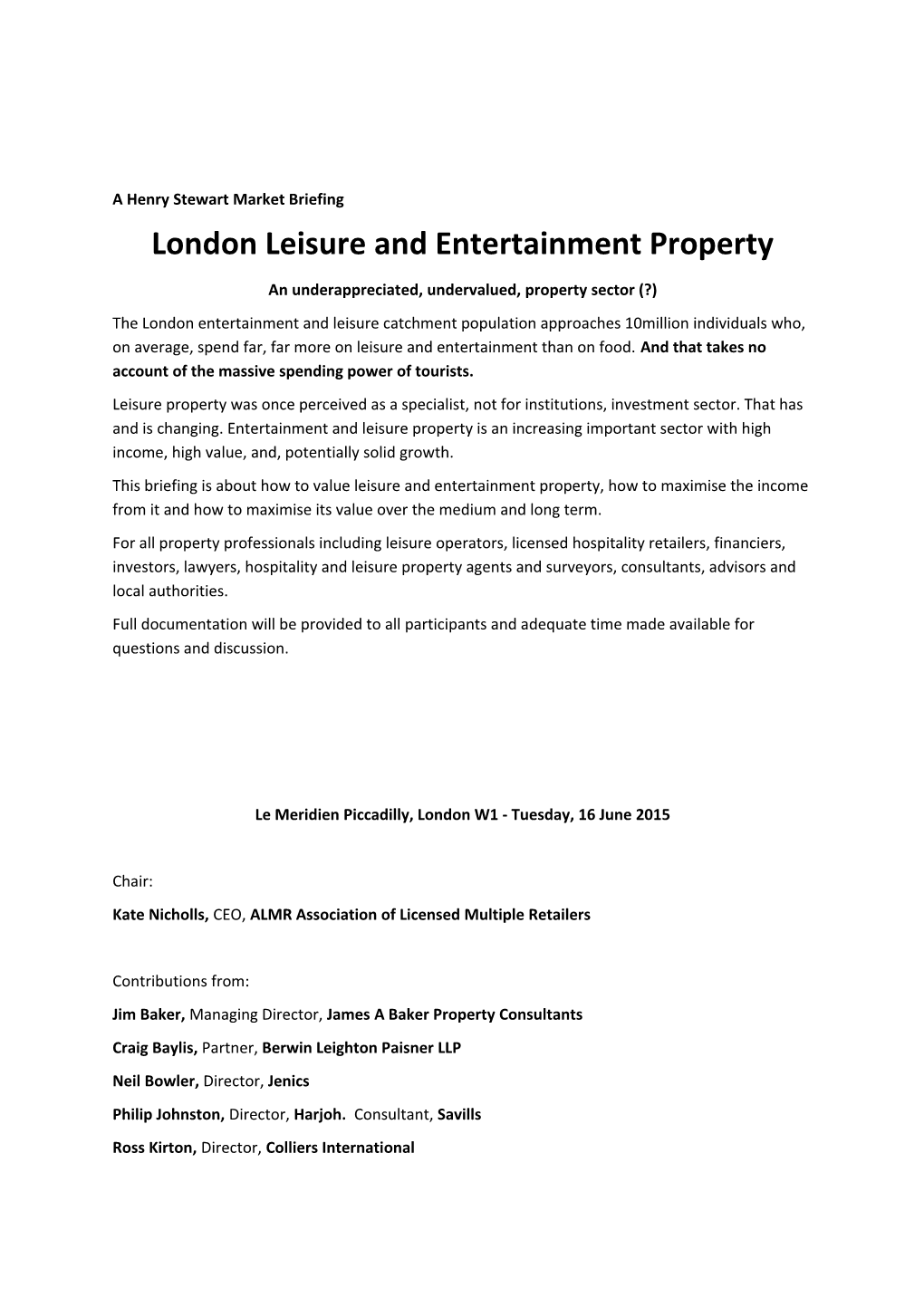 London Leisure and Entertainment Property