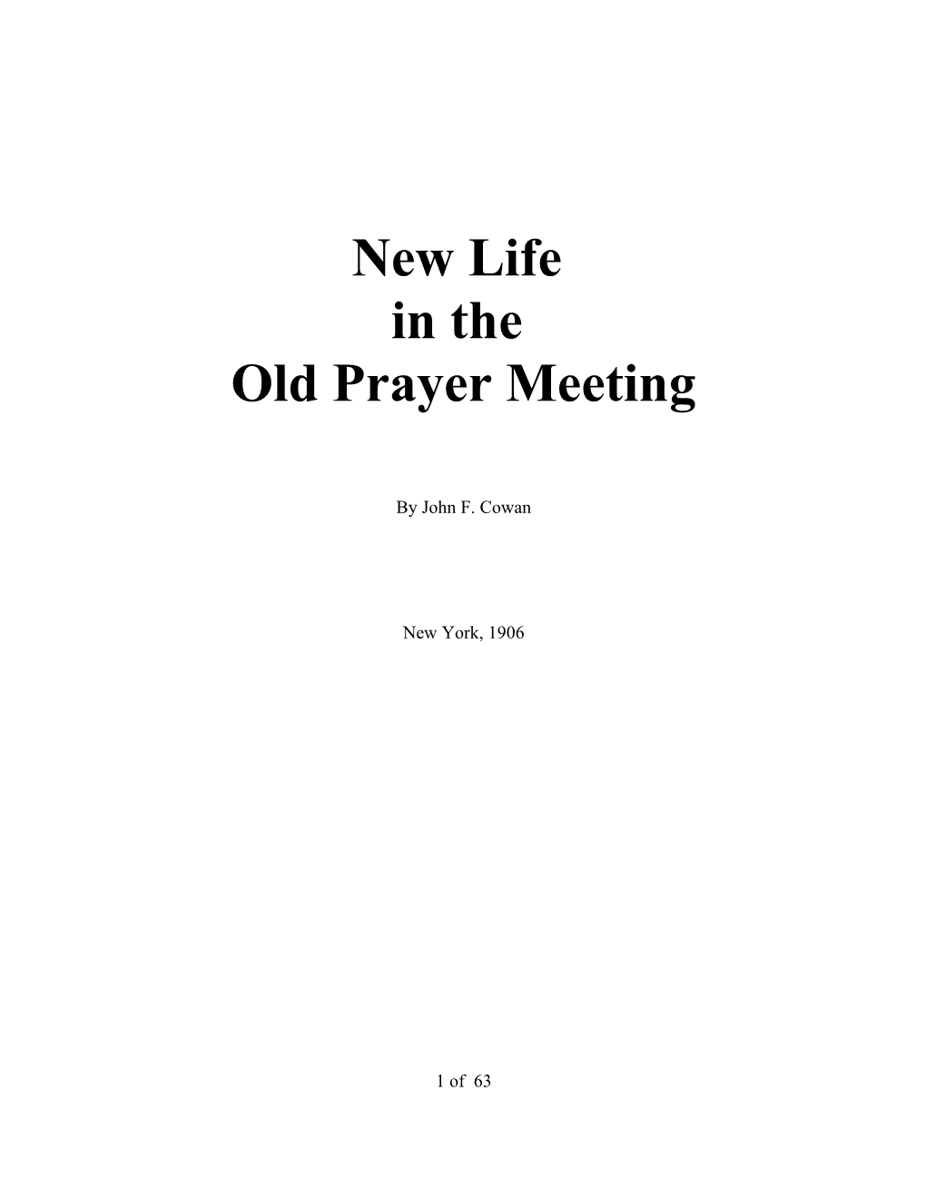 New Life in the Old Prayer Meeting