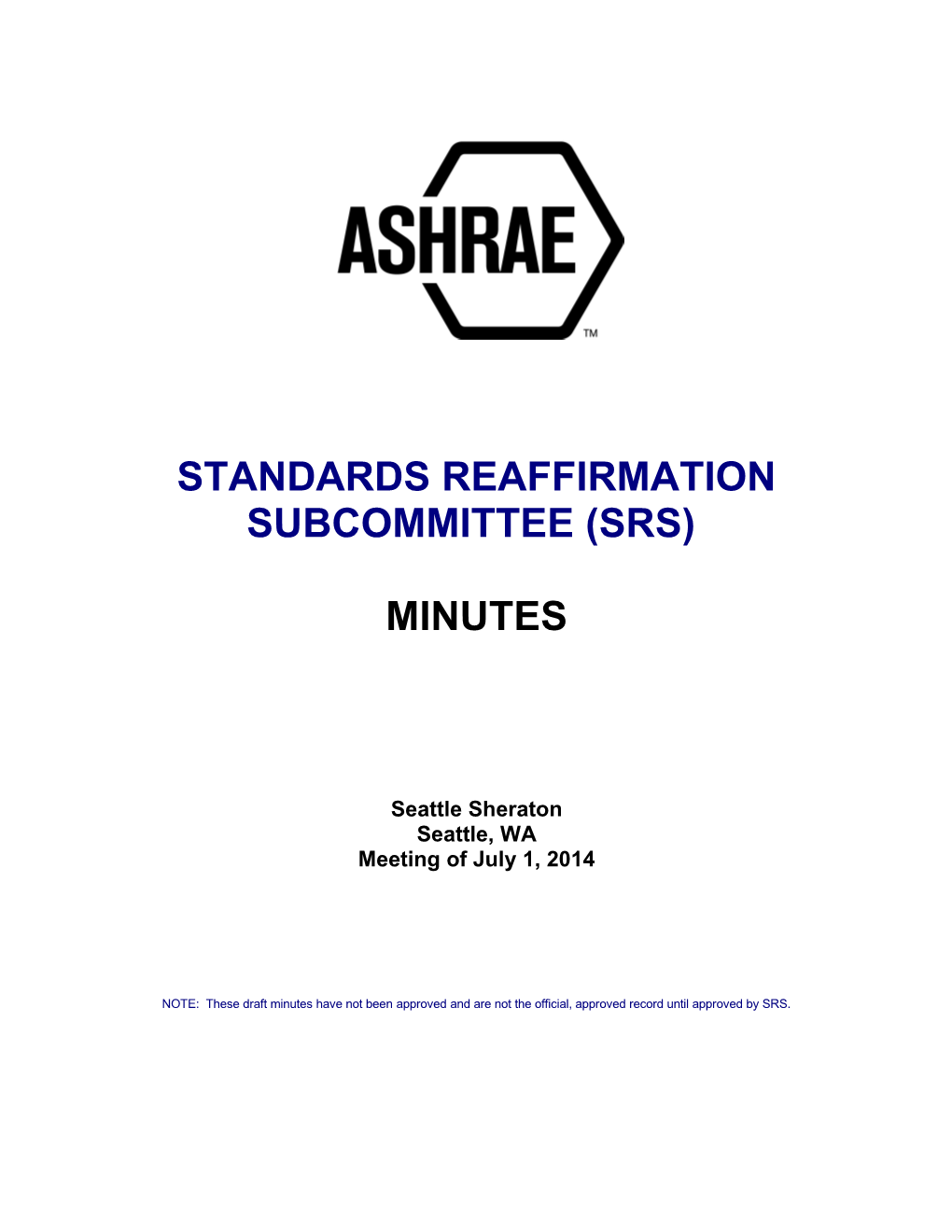 Standards Reaffirmation Subcommittee (Srs)