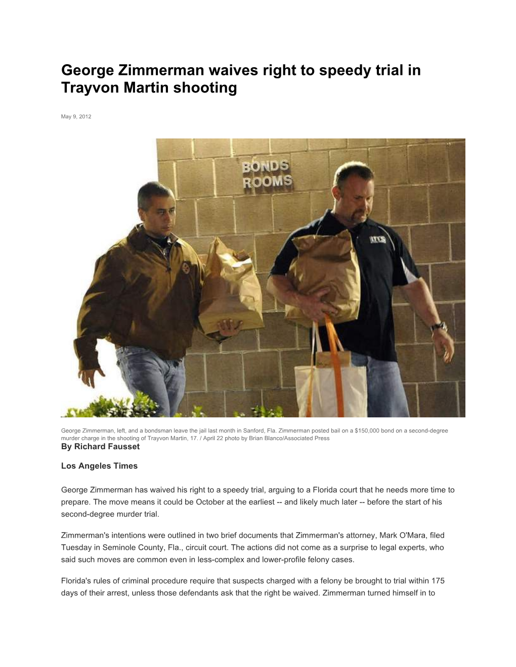 George Zimmerman Waives Right to Speedy Trial in Trayvon Martin Shooting