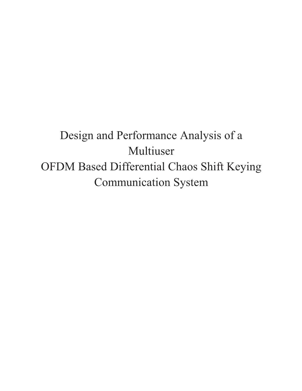 Design and Performance Analysis of a Multiuser OFDM Based Differential Chaos Shift Keying