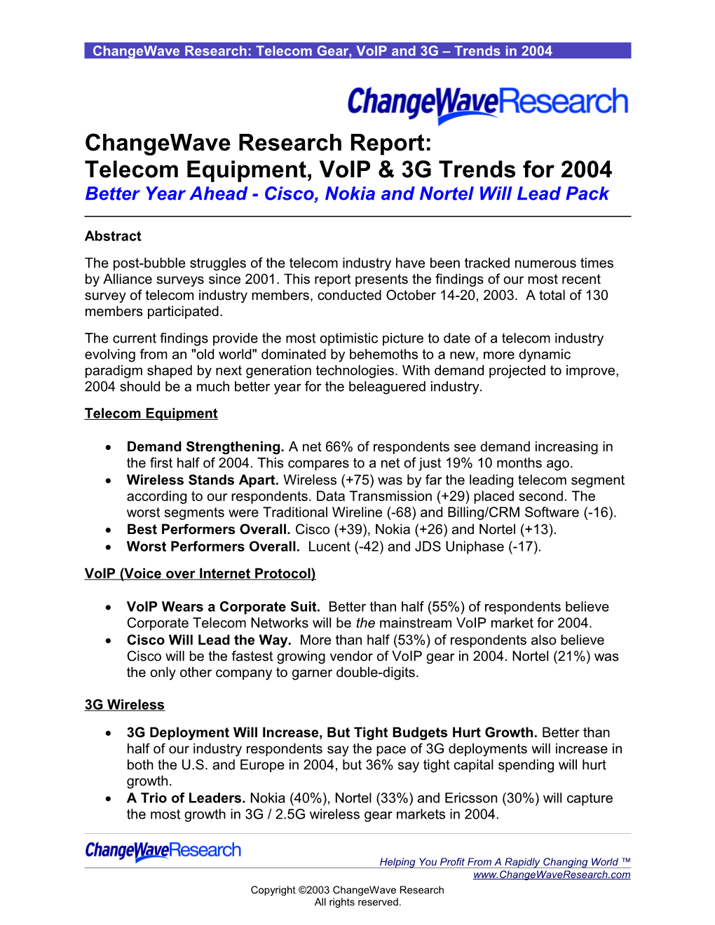 Changewave Research: Telecom Gear, Voip and 3G Trends in 2004