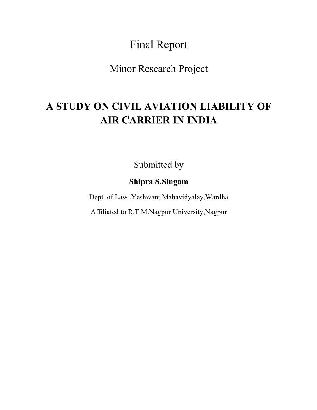 A Study on Civil Aviation Liability of Air Carrier in India