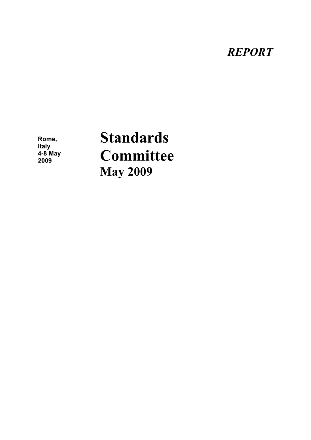Report of the Standards Committee May 2009