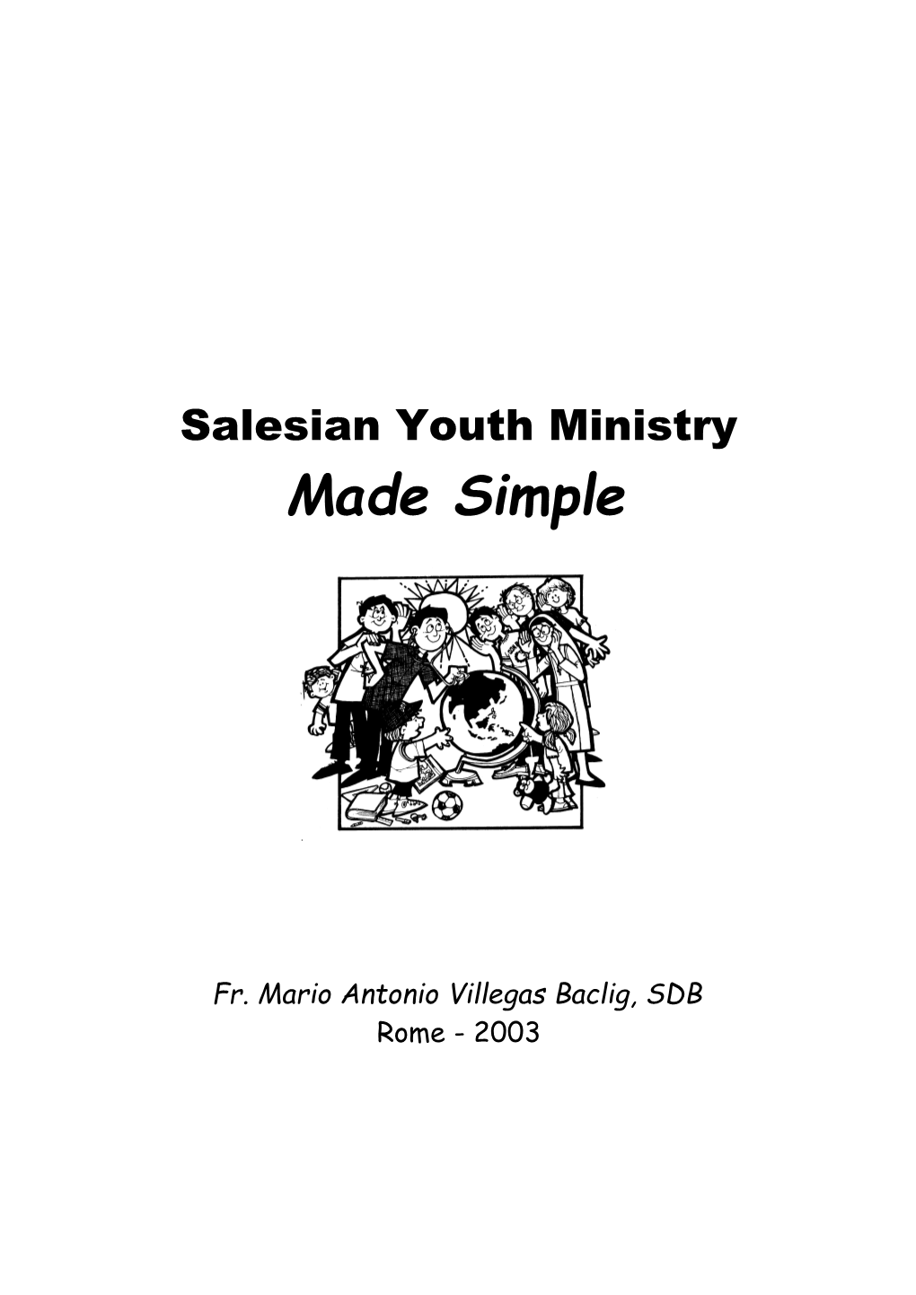 Salesian Youth Ministry Made Simpler