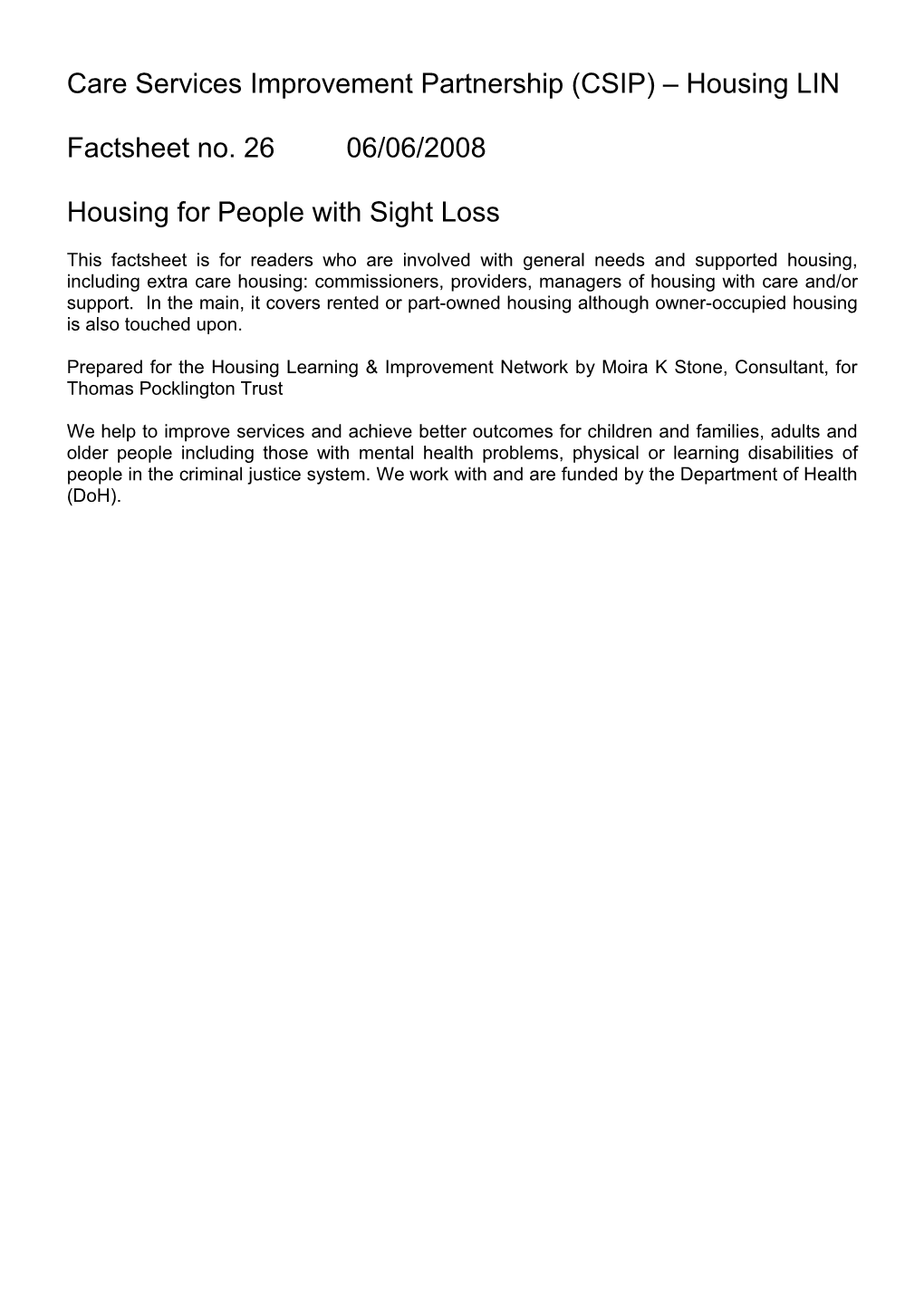 Care Services Improvement Partnership (CSIP) Housing LIN