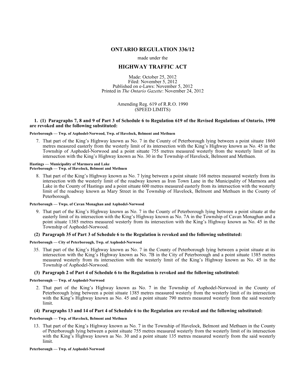 HIGHWAY TRAFFIC ACT - O. Reg. 336/12