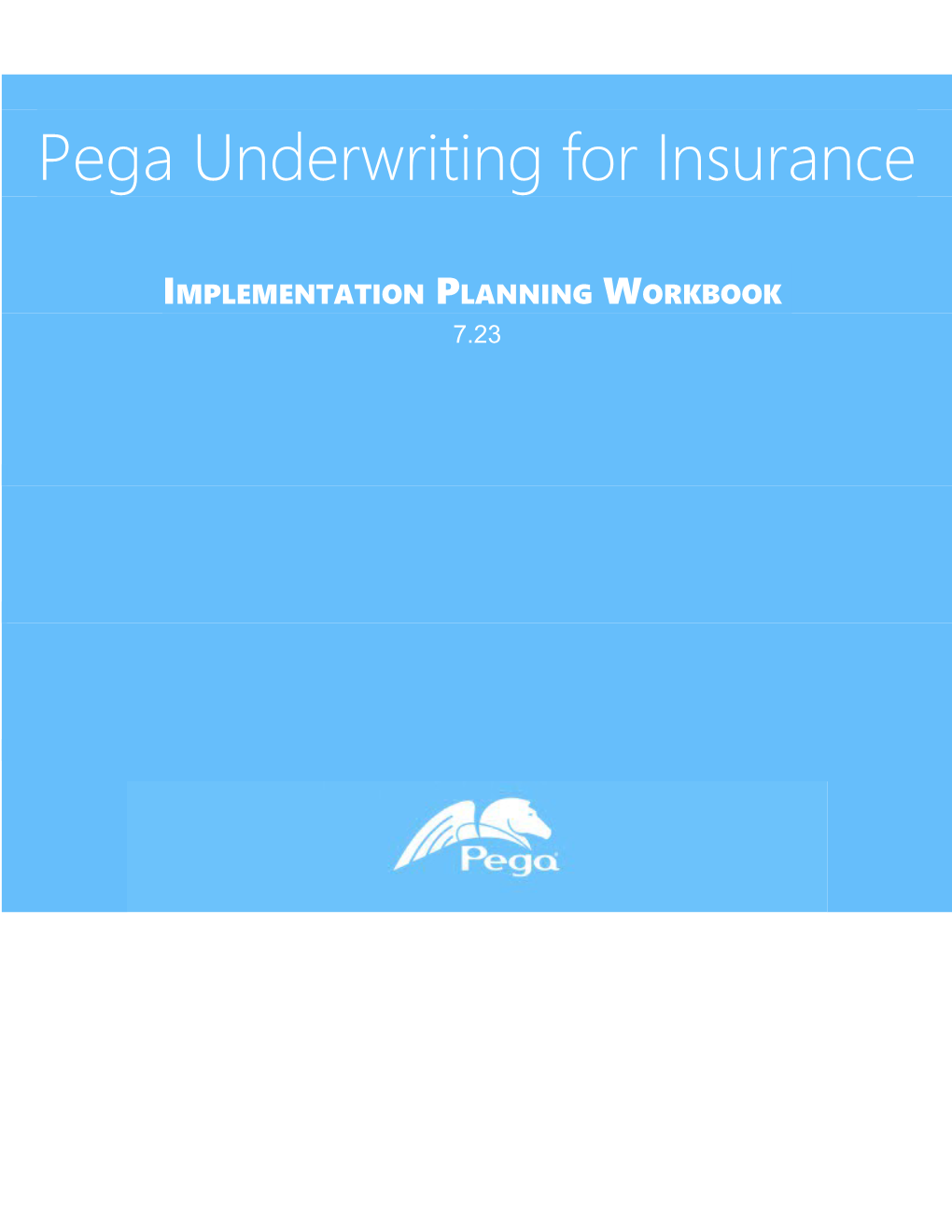 Pega Underwriting for Insurance