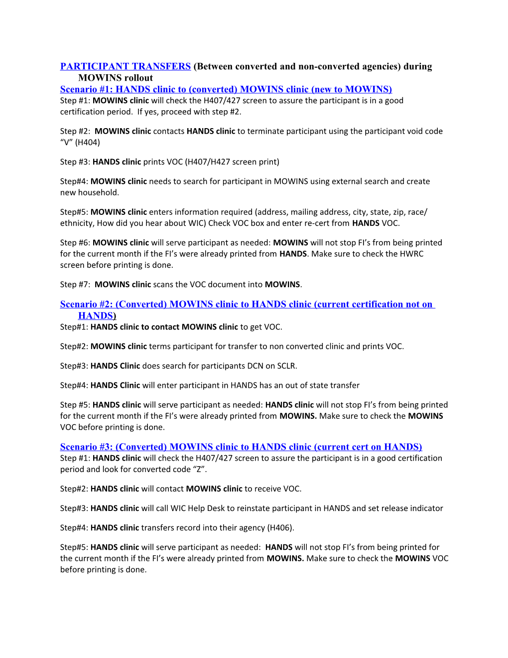 PARTICIPANT TRANSFERS (Between Converted and Non-Converted Agencies) During MOWINS Rollout