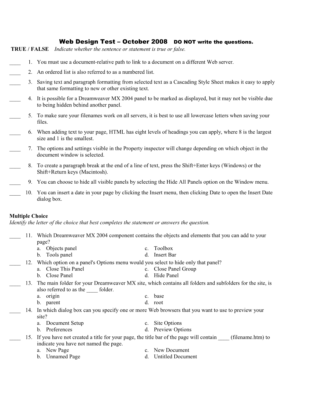 Web Design Test October 2008 DO NOT Write the Questions