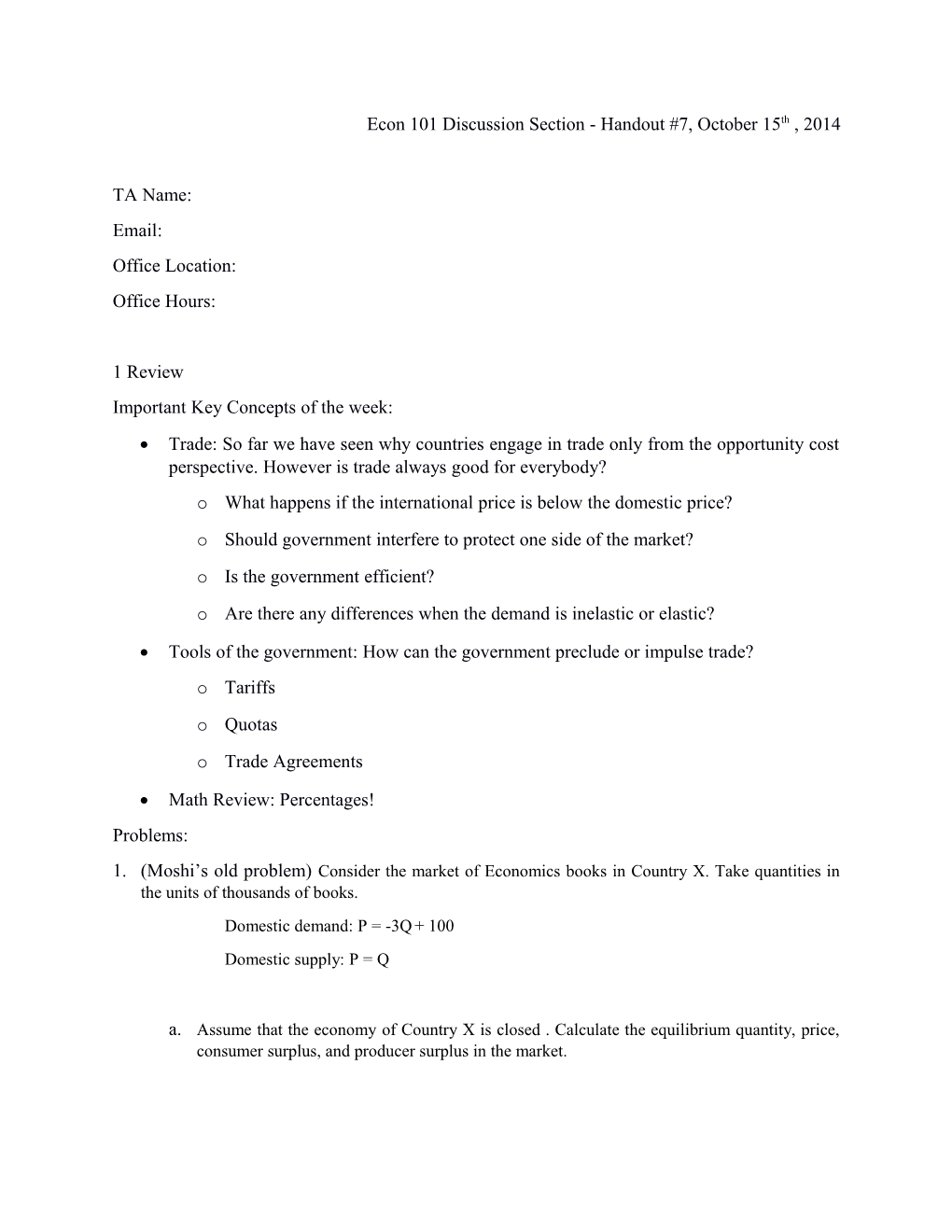 Econ 101 Discussion Section - Handout #7, October 15Th , 2014