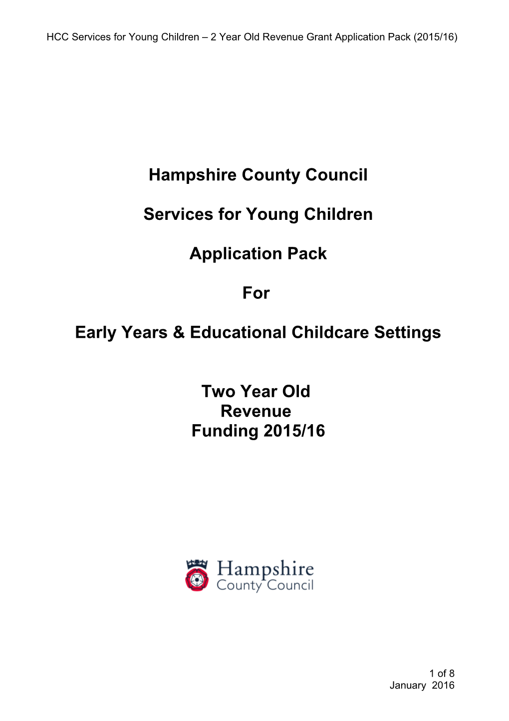 HCC Services for Young Children 2 Year Old Revenue Grant Application Pack (2015/16)