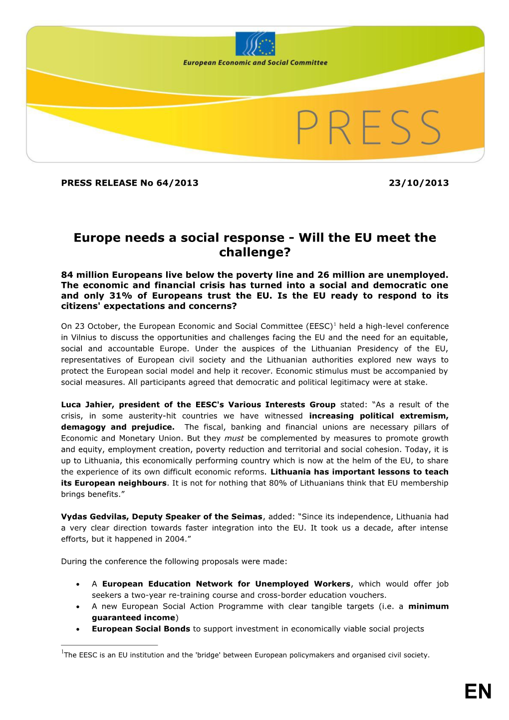 Europe Needs a Social Response - Will the EU Meet the Challenge?