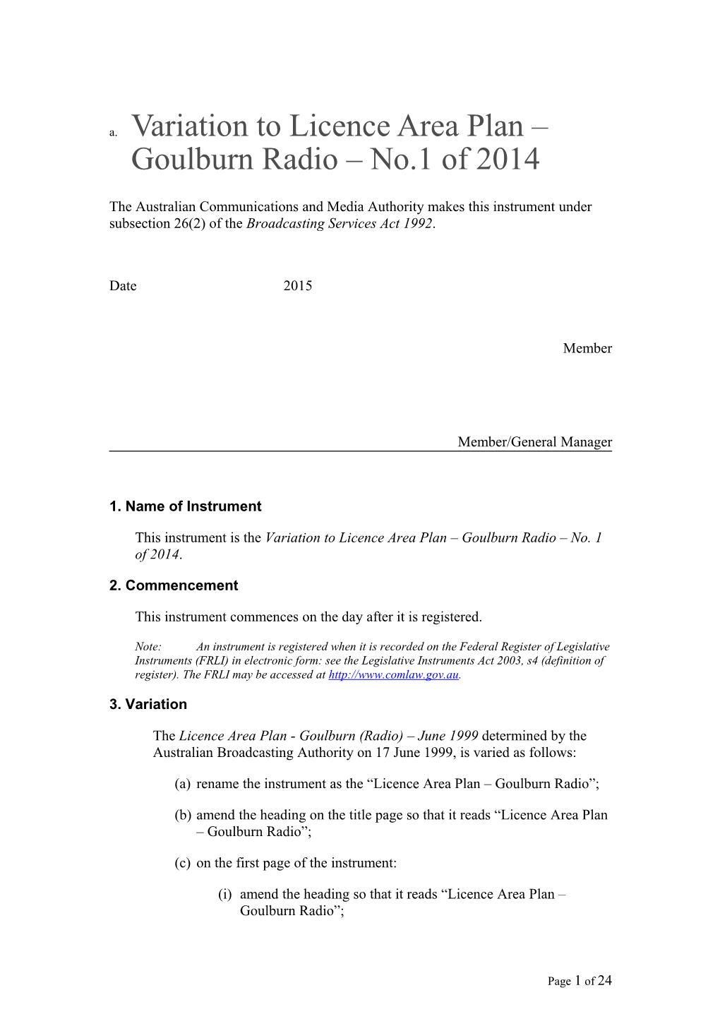 Variation to Licence Area Plan Goulburn Radio No.1 of 2014