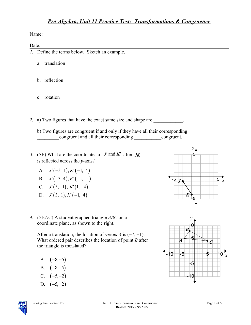 Pre-Algebra, Unit 11 Practice Test: Transformations & Congruence