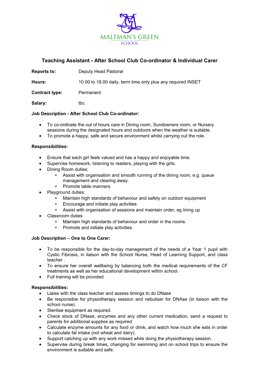 Teaching Assistant - After School Club Co-Ordinatorindividual Carer