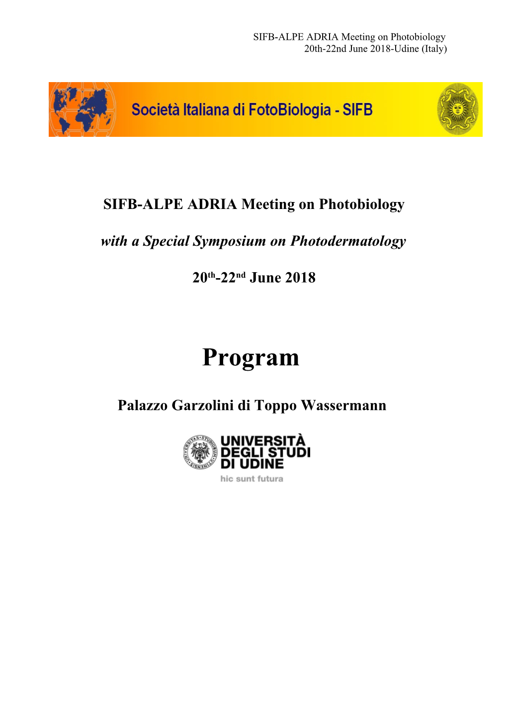 SIFB-ALPE ADRIA Meeting on Photobiology