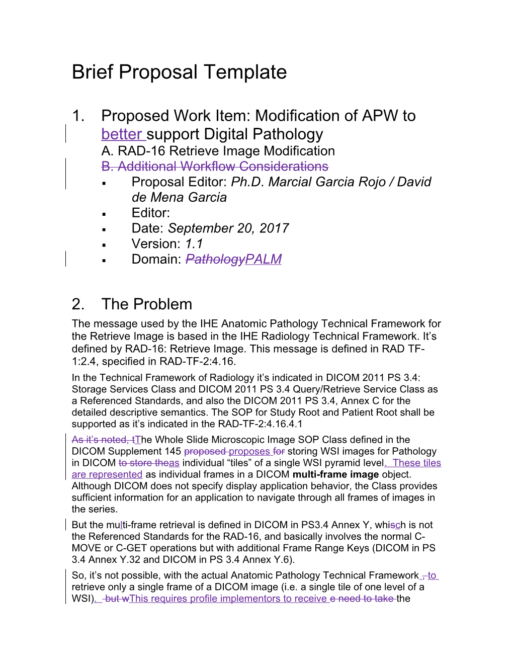 1.Proposed Work Item: Modification of APW to Better Support Digital Pathology