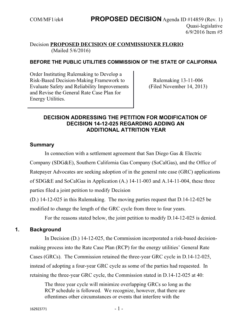 R.13-11-006 COM/MF1/Ek4 PROPOSED DECISION (Rev. 1)