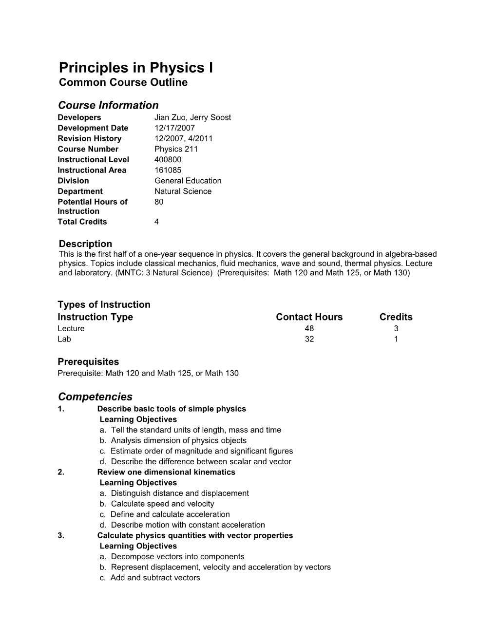 Principles in Physics I Common Course Outline