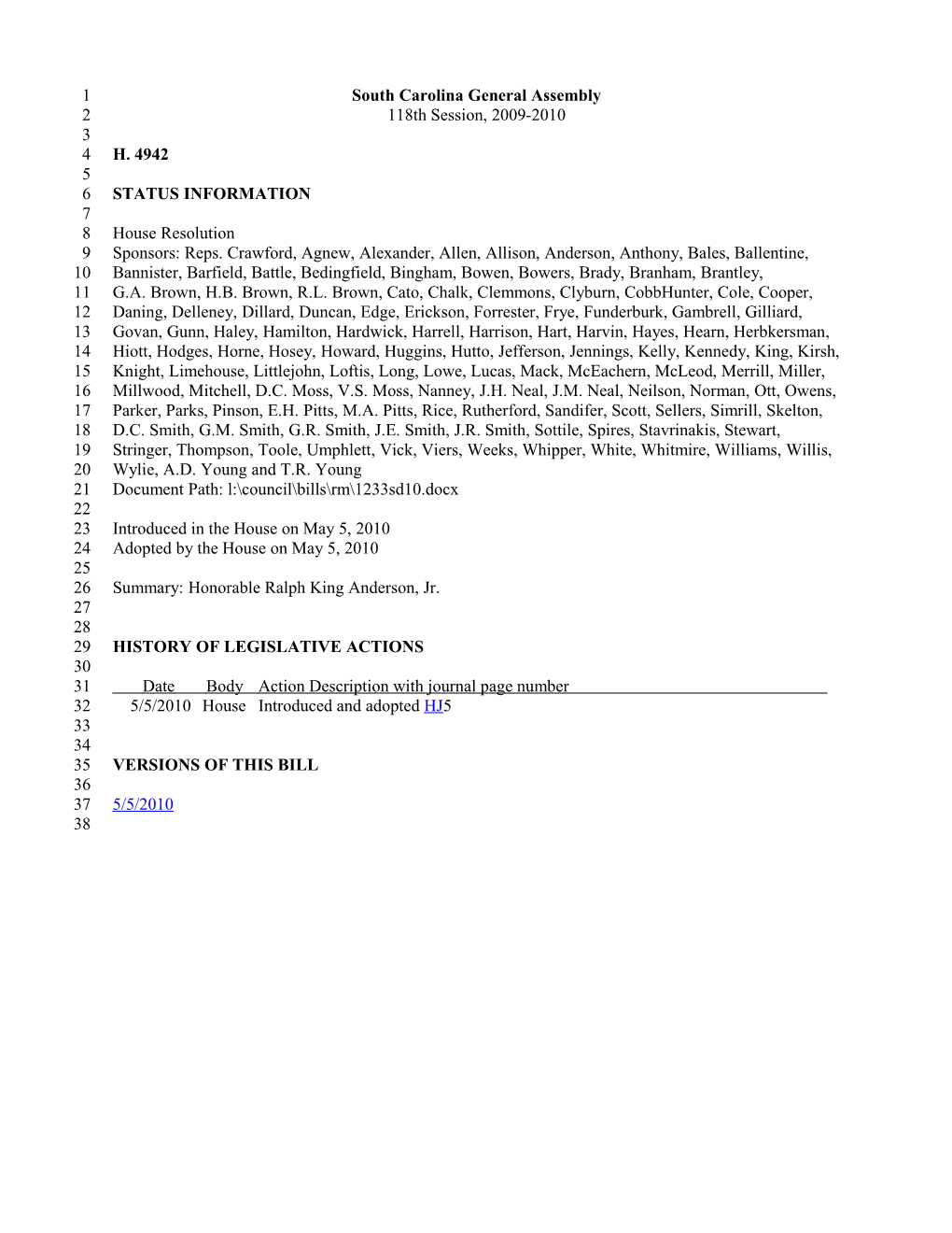 2009-2010 Bill 4942: Honorable Ralph King Anderson, Jr. - South Carolina Legislature Online