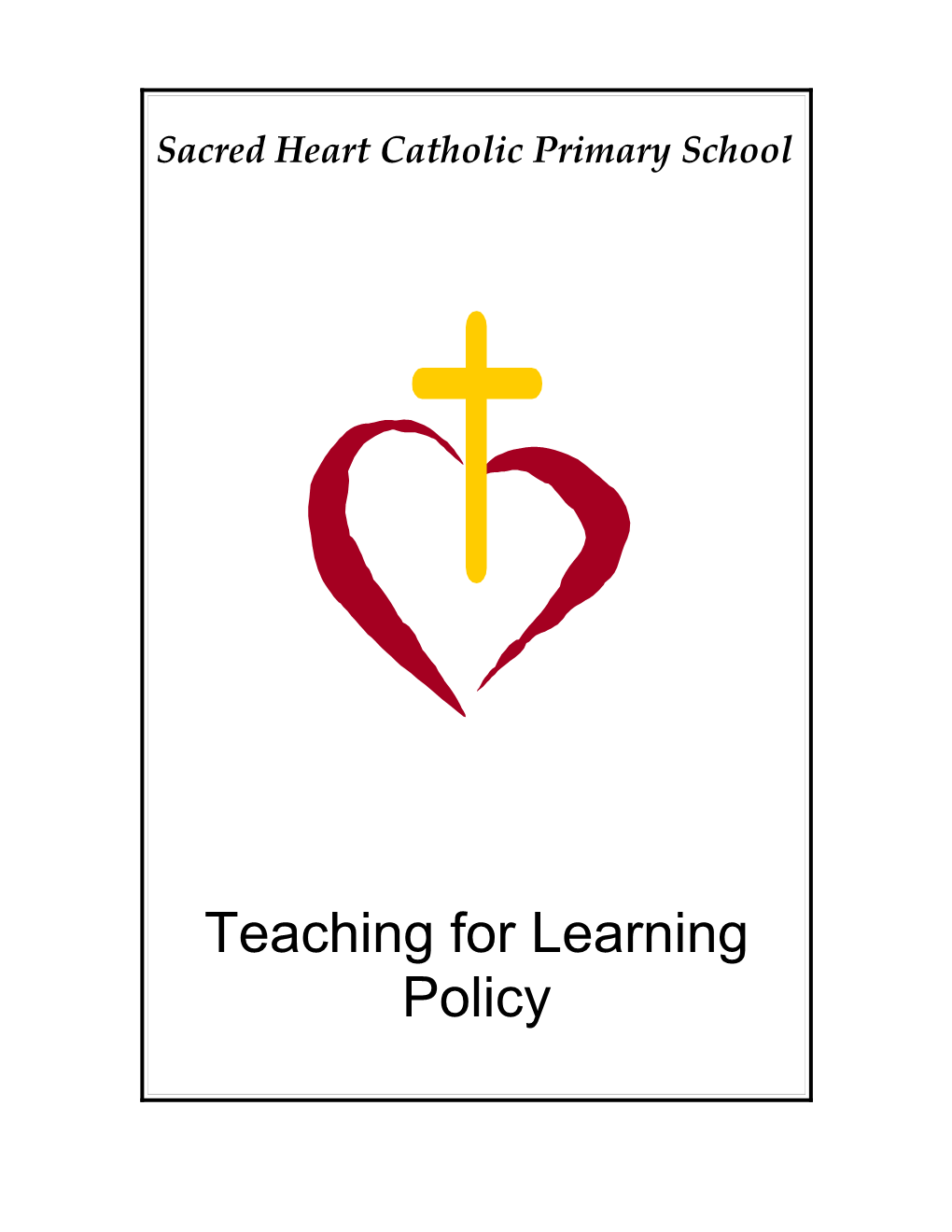 Teaching for Learning Policy