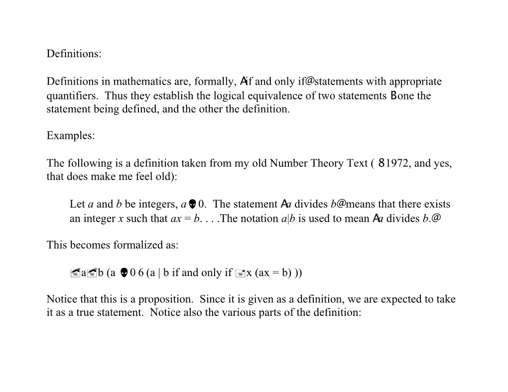 Definitions in Mathematics Are, Formally, Aif and Only If Statements with Appropriate