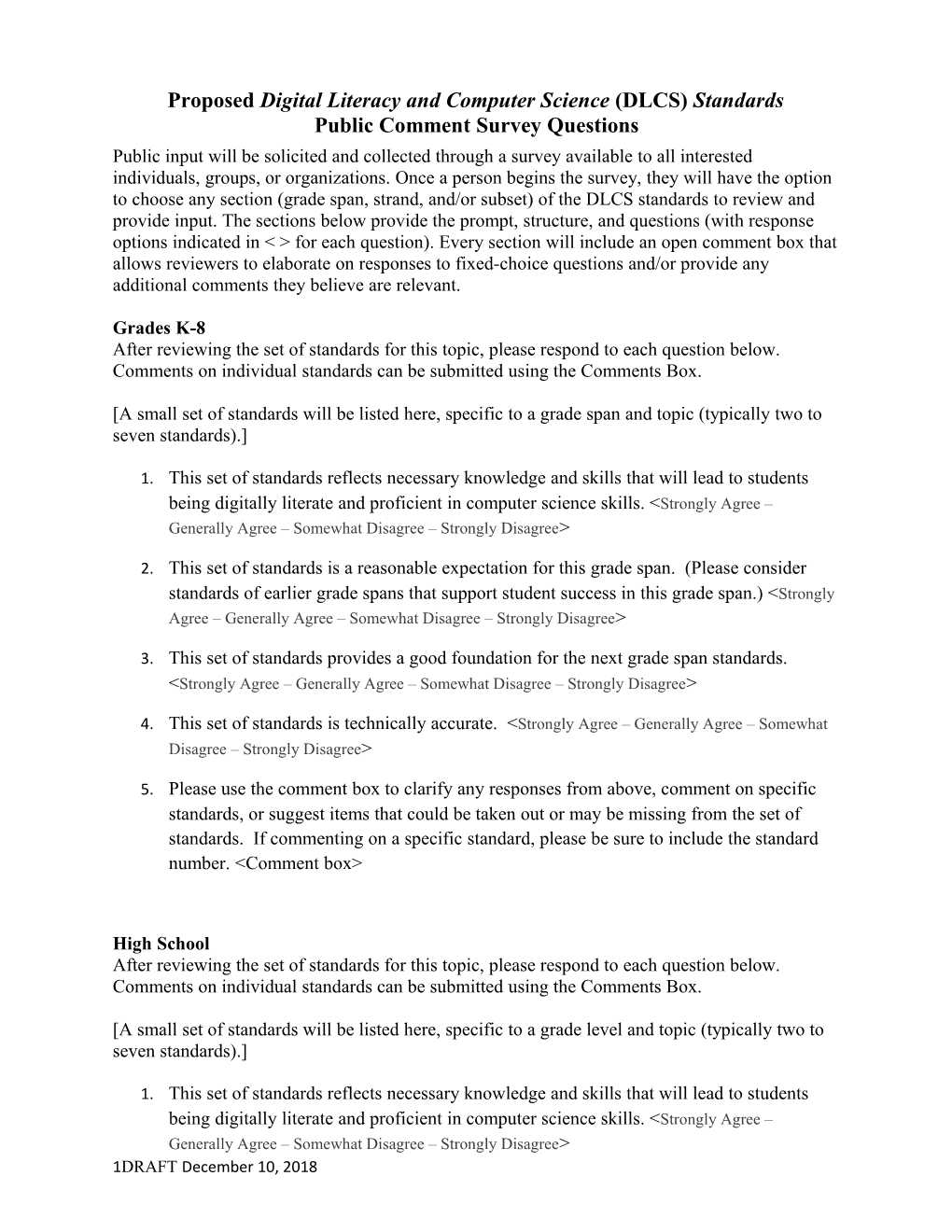 Proposed Digital Literacy and Computer Science (DLCS) Standardspublic Comment Survey Questions