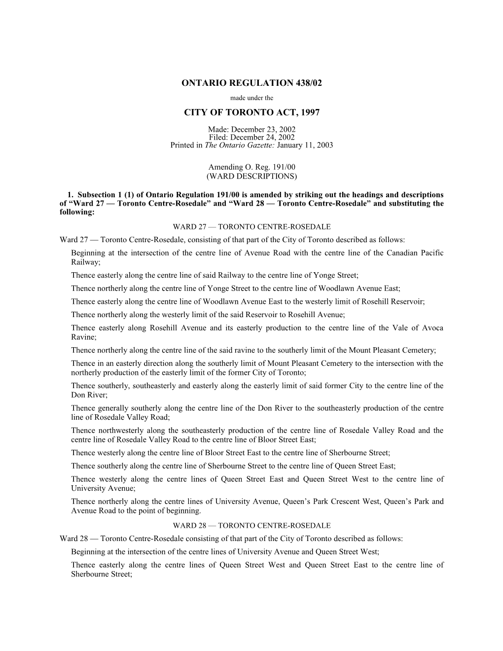 CITY of TORONTO ACT, 1997 - O. Reg. 438/02