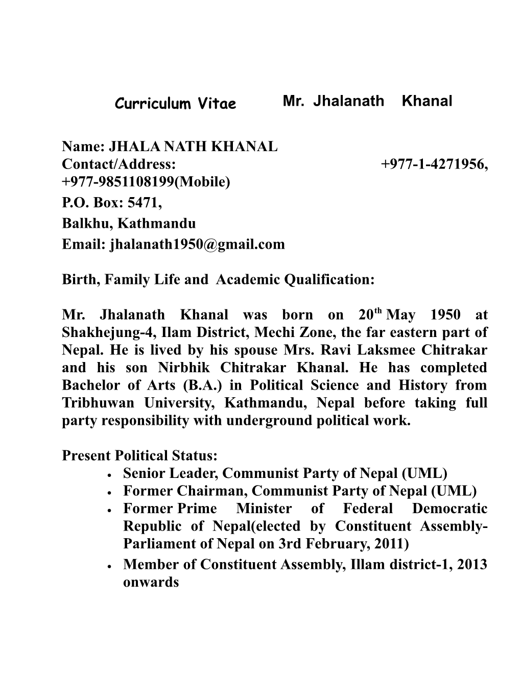 Senior Leader, Communist Party of Nepal (UML)