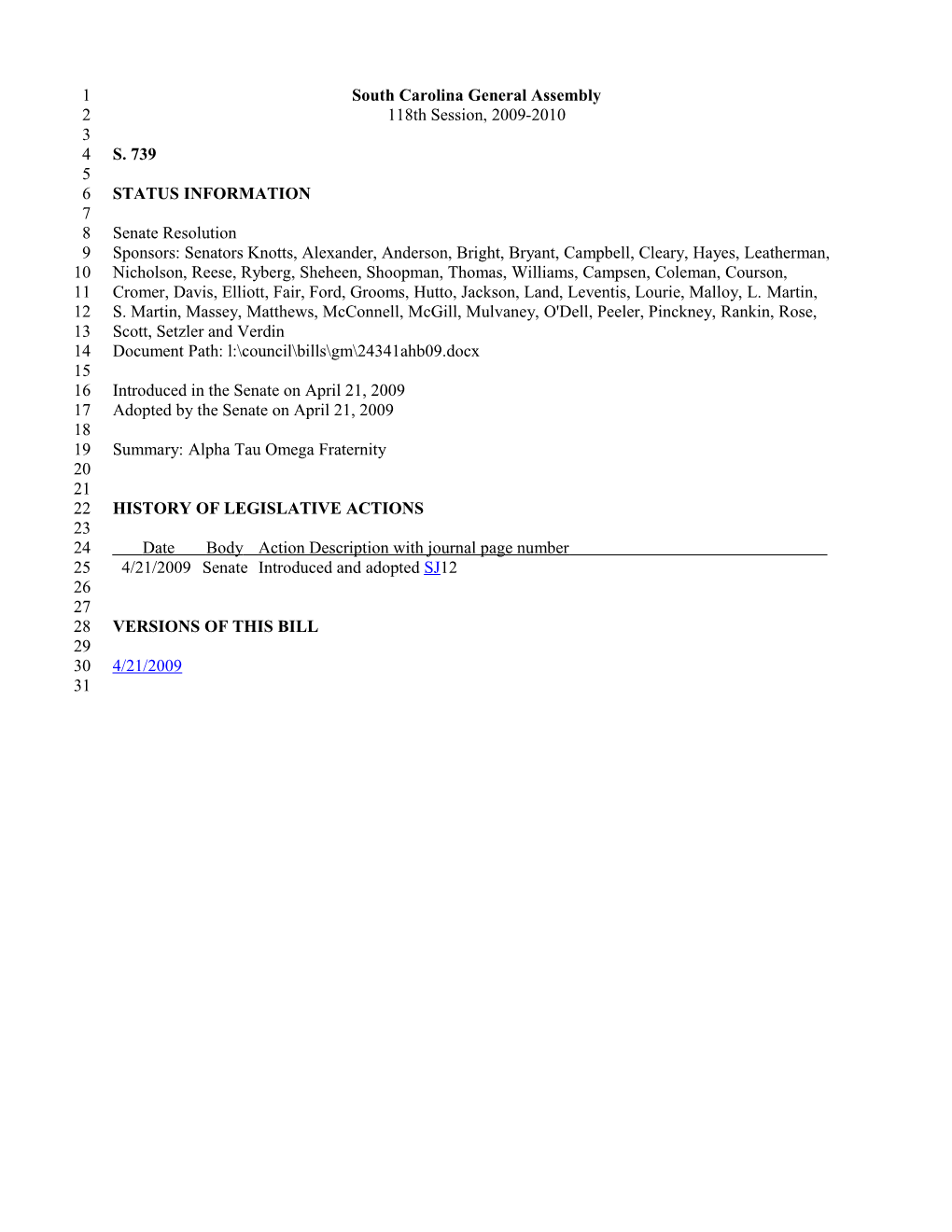 2009-2010 Bill 739: Alpha Tau Omega Fraternity - South Carolina Legislature Online