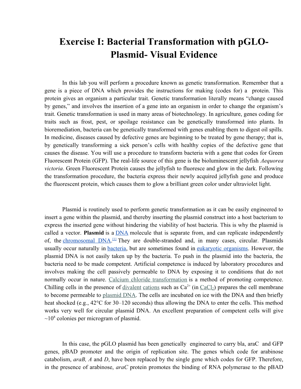 Exercise I: Bacterial Transformation with Pglo- Plasmid- Visual Evidence