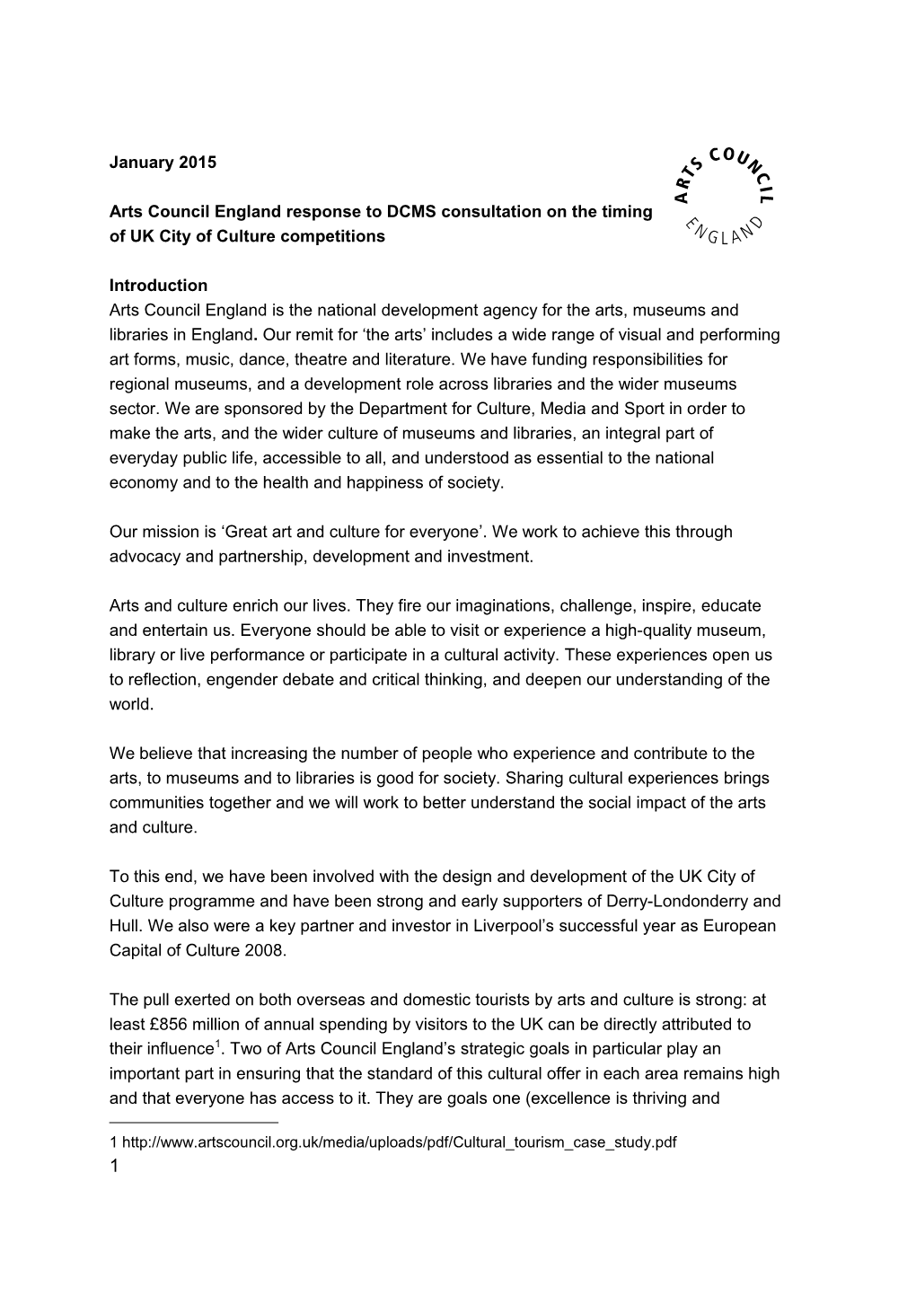 Arts Council England Response to DCMS Consultation on the Timing of UK City of Culture