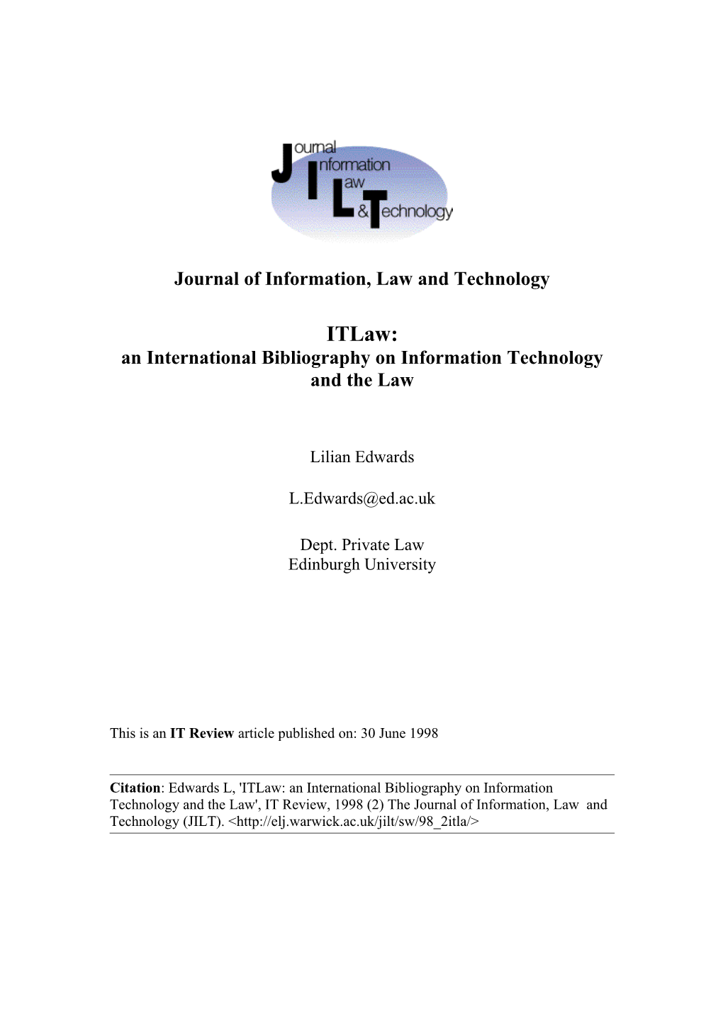 Itlaw : an International Bibliography on Information Technology and the Law