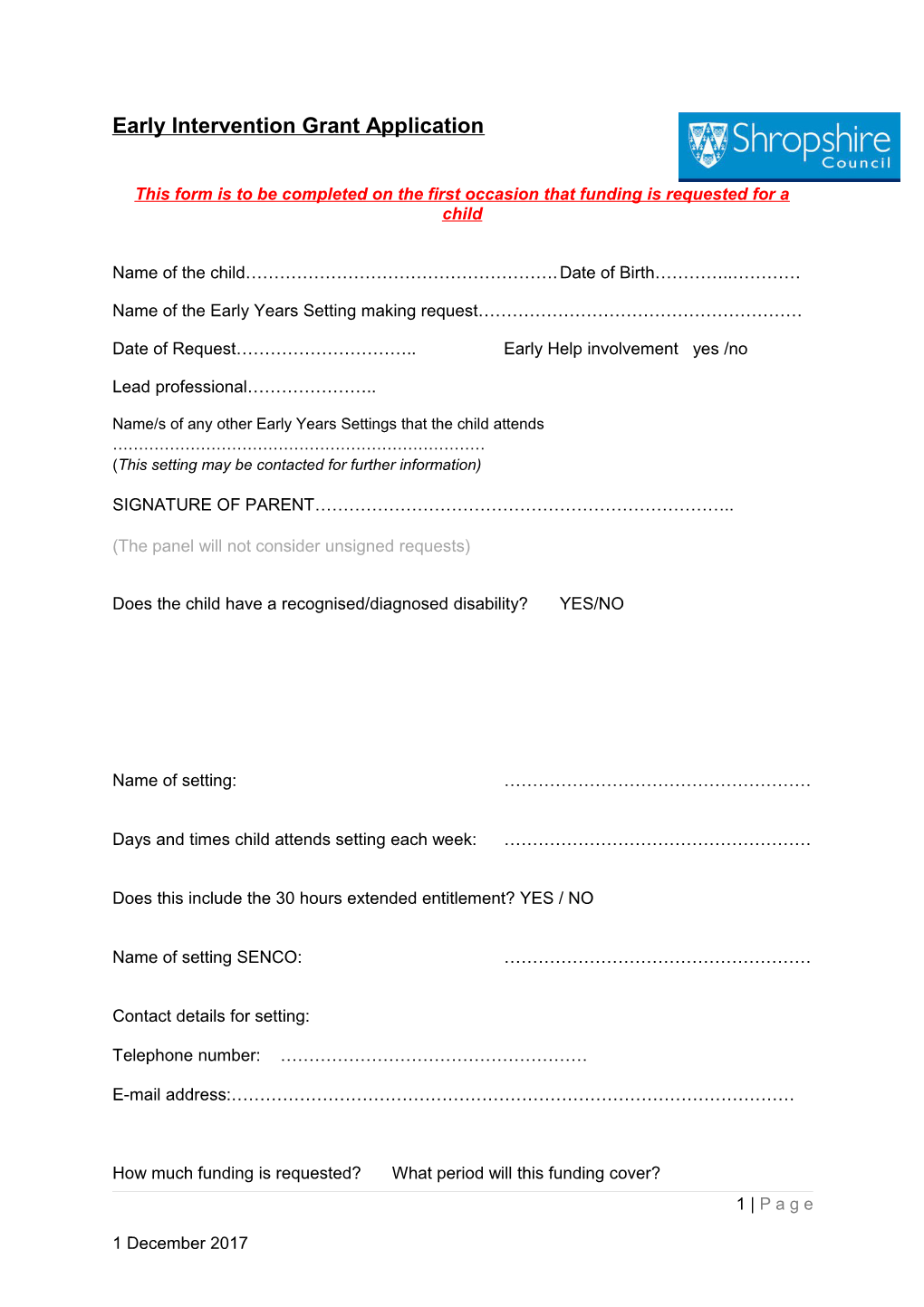 This Form Is to Be Completed on the First Occasion That Funding Is Requested for a Child