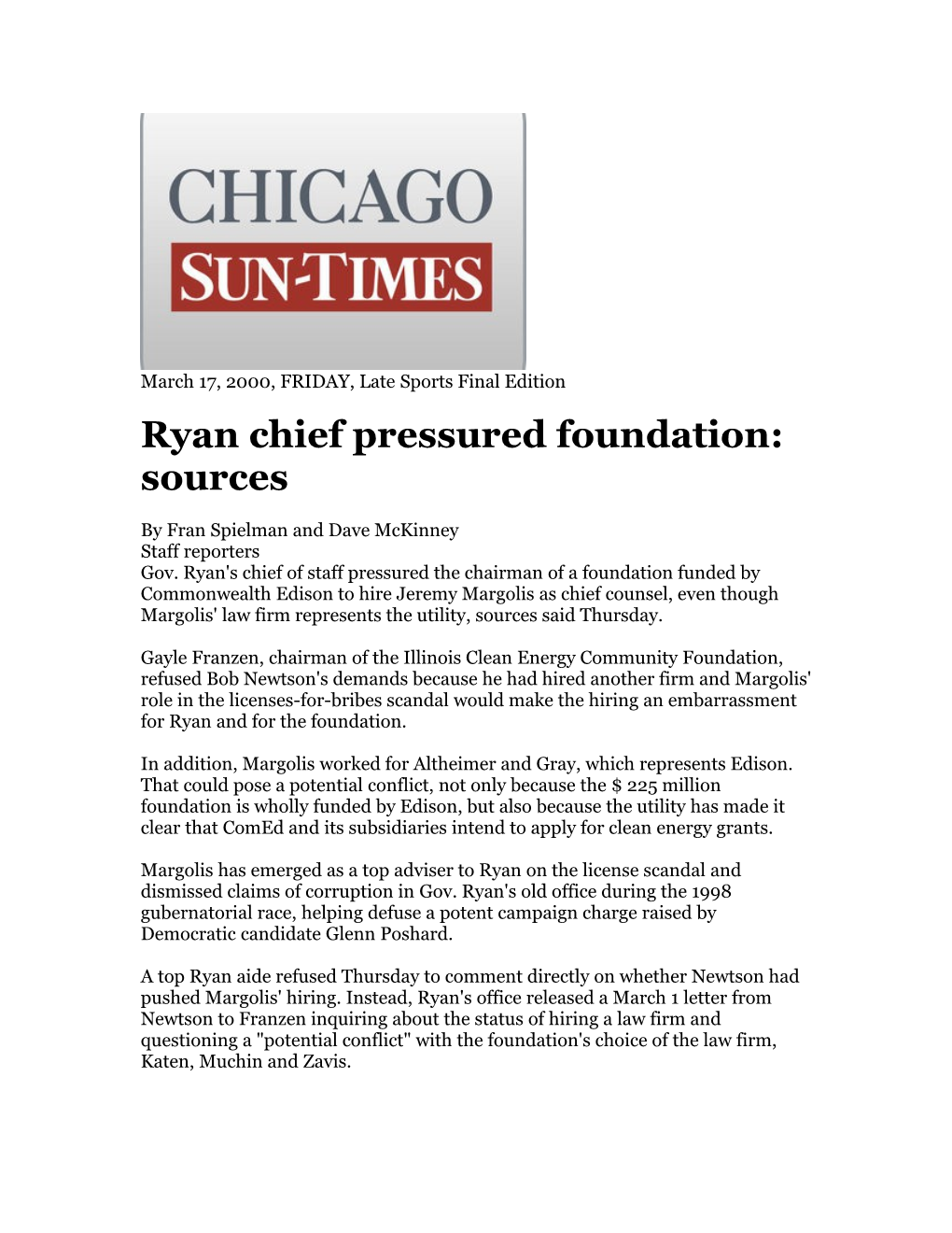 Ryan Chief Pressured Foundation: Sources