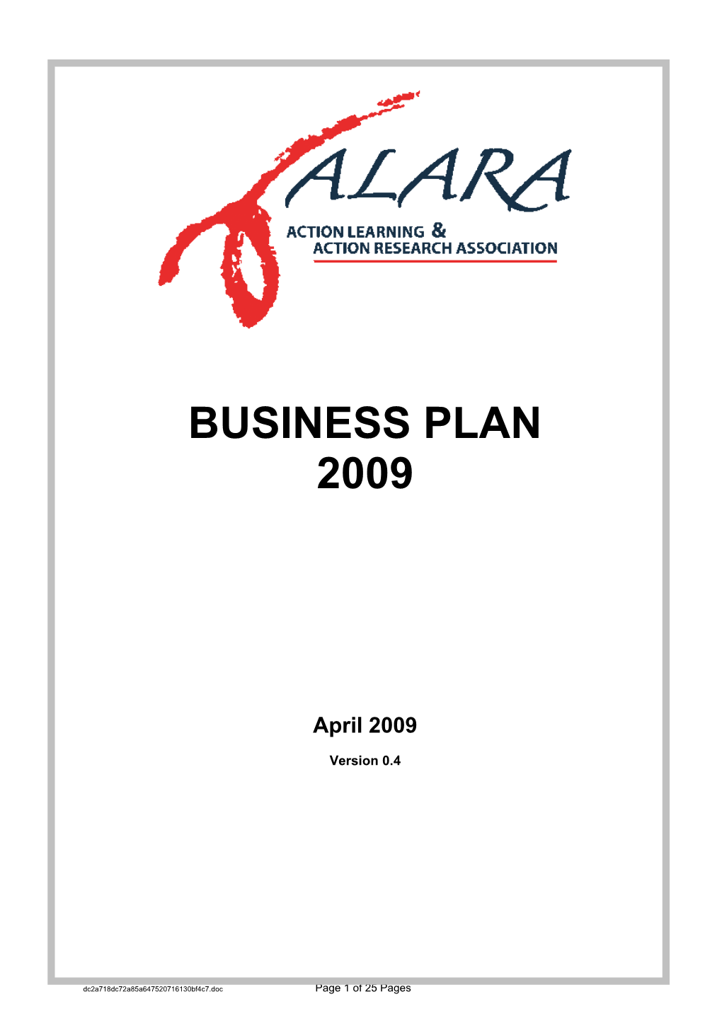 ALARA Revised Strategic Plan 2008 - 2010