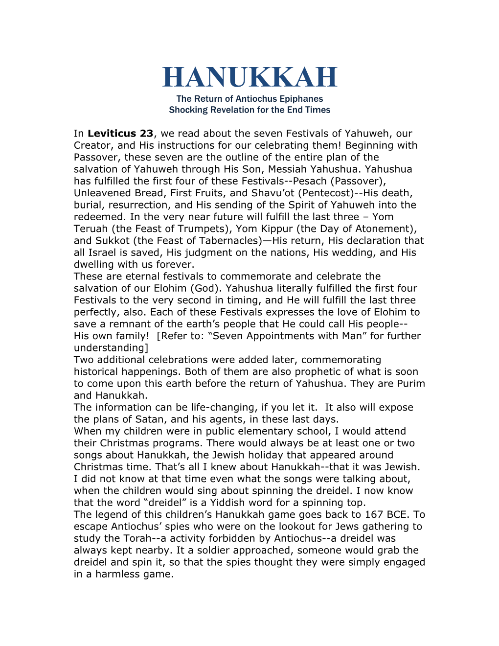 Hannukah the Return of Antiochus Ephiphanes