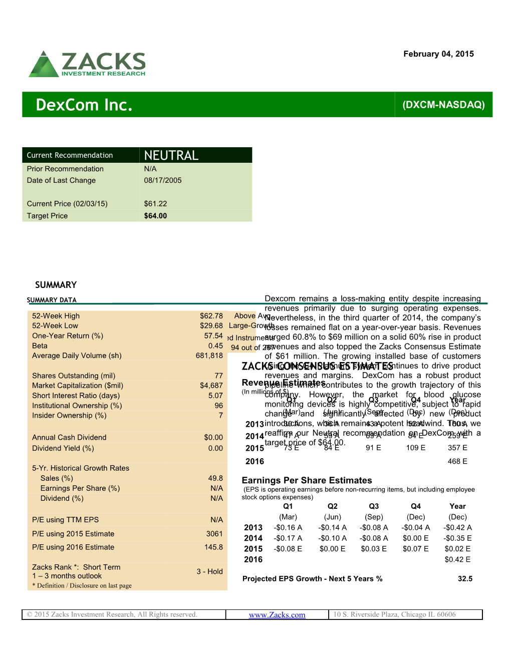 San Diego, CA-Based Dexcom, Inc. Is a Medical Device Company Focused on the Design, Development